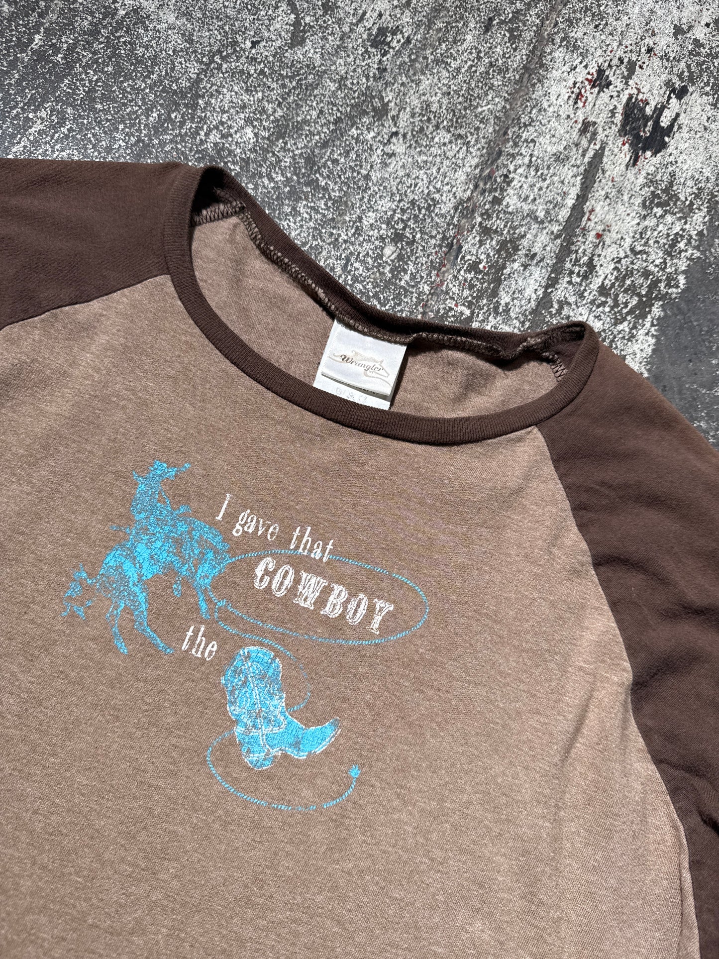 (L) “I gave that COWBOY the BOOT” Wrangler Longsleeve
